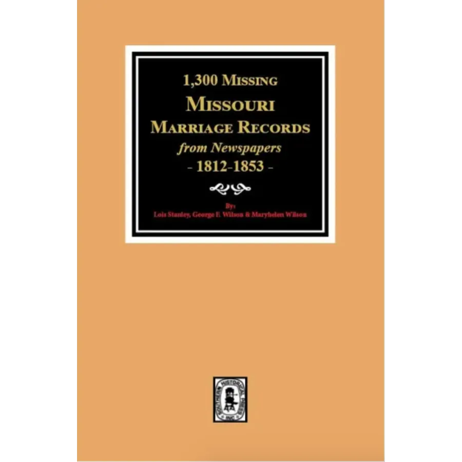 1,300 Missing Missouri Marriage Records from Newspapers, 1812-1853