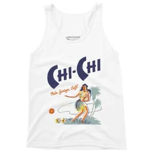 Chi Chi - Palm Springs, CA - Vintage Tiki Bar - Unisex Tank Top