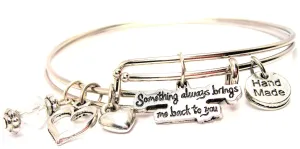 Something Always Brings Me Back To You Expandable Bangle Bracelet Set