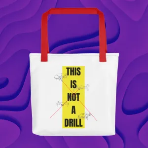 This is NOT a drill Bag