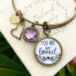 You are So Loved Bangle Bracelet